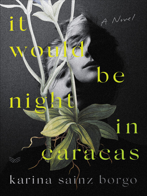 Title details for It Would Be Night in Caracas by Karina Sainz Borgo - Available